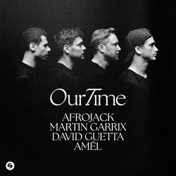 Portada Afrojack & Martin Garrix & David Guetta & Amél - Our Time