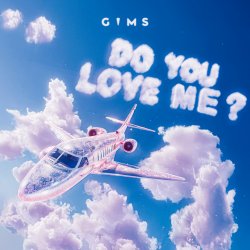 Portada GIMS - DO YOU LOVE ME?