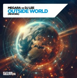 Portada Megara vs DJ Lee - Outside World (Rework)