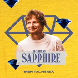 Portada Ed Sheeran - Sapphire (Mentol Remix)