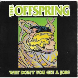 Portada The Offspring - Why Don't You Get A Job