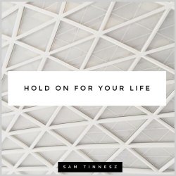 Portada Sam Tinnesz - Hold on for Your Life (Acoustic)