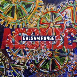 Portada Balsam Range - The Girl Who Invented The Wheel