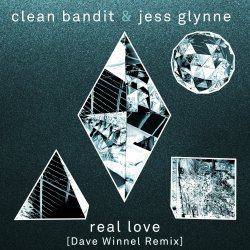 Portada Clean Bandit & Jess Glynne - Real Love (Dave Winnel Remix)