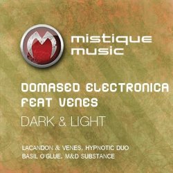 Portada Domased Electronica Feat Venes - Dark & Light (Basil OGlue Remix)