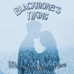 Portada Blackmores night - Wish you were here