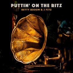 Portada Betty Booom & J Fitz - Puttin' On the Ritz