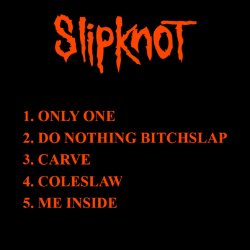 Portada Slipknot - Only One (Demo)
