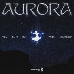 Portada AURORA - You Can't Run From Yourself