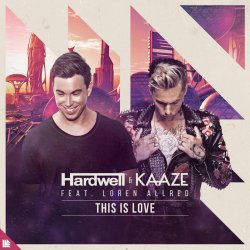 Portada Hardwell, Kaaze, Loren Allred - This Is Love