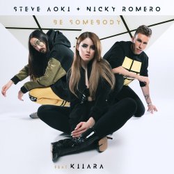 Portada Steve Aoki & Nicky Romero Feat. Kiiara - Be Somebody