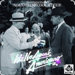 Portada Yolanda Be Cool & DCUP - We No Speak Americano (Original Mix)