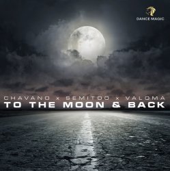 Portada Chavano x Semitoo x Valoma - To The Moon And Back