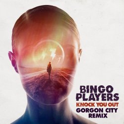 Portada Bingo Players - Knock You Out (Gorgon City Remix)