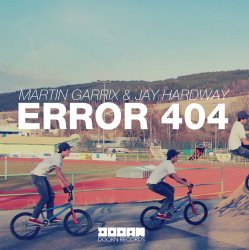 Portada Martin Garrix & Jay Hardway - Error 404 (Original Mix)