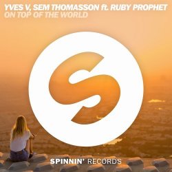 Portada Yves V, Sem Thomasson ft. Ruby Prophet - On Top Of The World (Extended Mix)