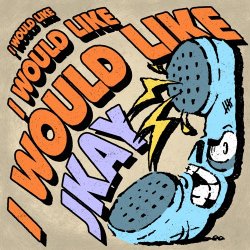 Portada JKAY - I Would Like