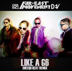 Portada Far East Movement - Like A G6 (Subsonic Voodoo Remix)