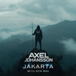 Portada Axel Johansson & Aya Mai - Jakarta