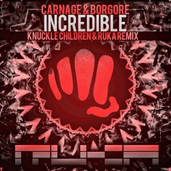 Portada Carnage & Borgore - Incredible (Original Mix)