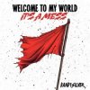 Portada Band of Silver - Welcome to My World It’s a Mess Band of Silver - Welcome to My World It’s a Mess