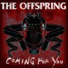 Portada The Offspring - Coming For You The Offspring - Coming For You