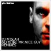 Portada DJ Misjah - No More Mr. Nice Guy (Chris Chambers Good Guy Remix) DJ Misjah - No More Mr. Nice Guy (Chris Chambers Good Guy Remix)