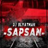 Portada DJ Blyatman - Sapsan DJ Blyatman - Sapsan
