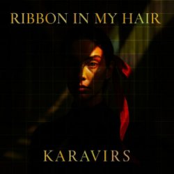 Portada KARAVIRS - Ribbon in my hair