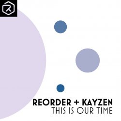 Portada ReOrder + KayZen - This Is Our Time