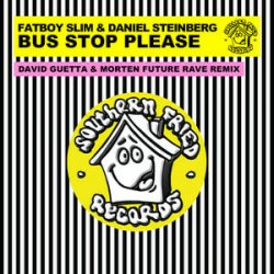 Portada Fatboy Slim & Daniel Steinberg - Bus Stop Please (David Guetta & MORTEN Remix)
