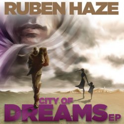 Portada Dirty South & Alesso feat. Ruben Haze - City Of Dreams (Original Mix)