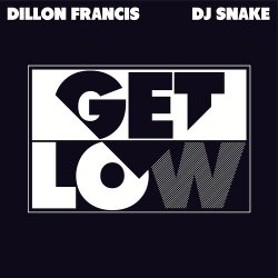 Portada Dillon Francis & DJ Snake - Get Low