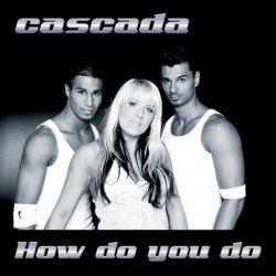 Portada Cascada - How Do You Do [Megara vs. DJ Lee Remix]