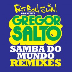 Portada Fatboy Slim - Samba Do Mundo (Olav Basoski Remix)