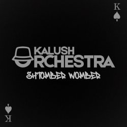 Portada KALUSH - Shtomber Womber (Kalush Orchestra)