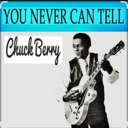 Portada Chuck Berry - You Never Can Tell
