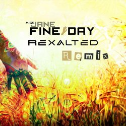 Portada Miss Jane - Fine Day (Rexalted Remix)