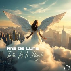 Portada Aria De Luna - Take Me High (Single Edit)