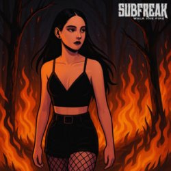 Portada SubFreak - Walk The Fire