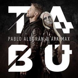 Portada Pablo Alboran, Ava Max - Tabú