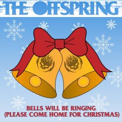 Portada The Offspring - Bells Will Be Ringing (Please Come Home For Christmas)
