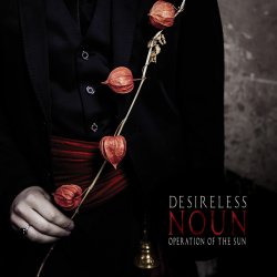 Portada Desireless And Operation Of The Sun - La grive