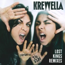Portada Krewella - Somewhere to Run (Lost Kings Remix)