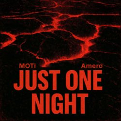 Portada MOTi & Amero - Just One Night
