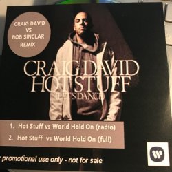 Portada Craig David Vs Bob Sinclar - Hot Stuff World Hold On (Radio Edit)