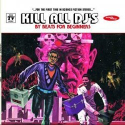 Portada Beats for Beginners - Kill All DJs