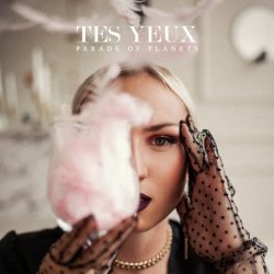 Portada Parade of Planets - Tes Yeux