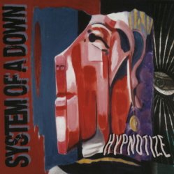 Portada System of a Down - Hypnotize (Album Version)