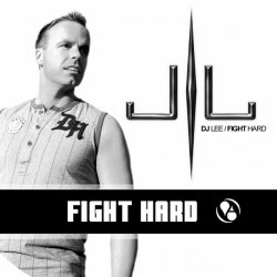 Portada DJ Lee - Fight Hard [Deepforces Remix]